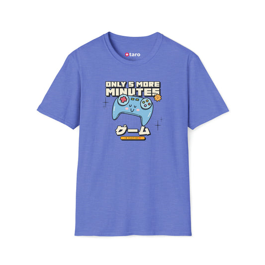 Only 5 More Minutes T-Shirt